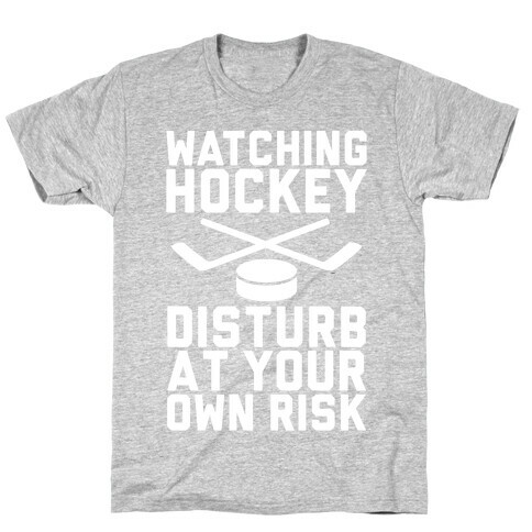 Watching Hockey T-Shirt