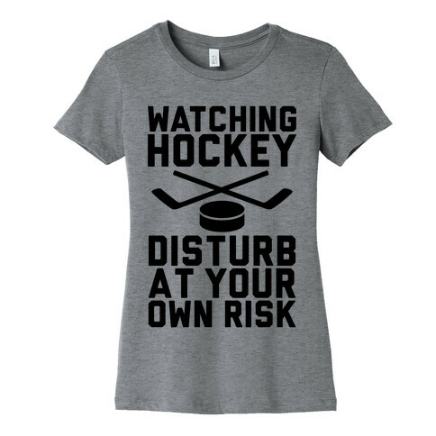 Watching Hockey Womens T-Shirt
