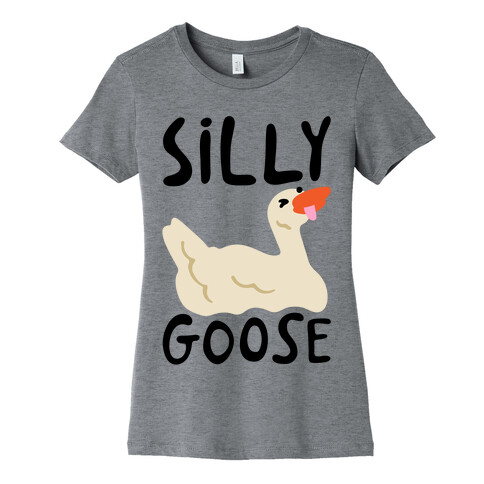 Silly Goose Womens T-Shirt