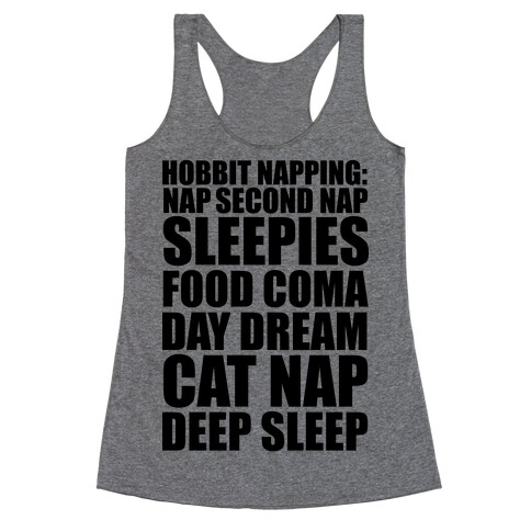 Hobbit Napping Nap Second Nap Sleepies Food Coma Day Dream Cat Nap Deep Sleep Racerback Tank Top