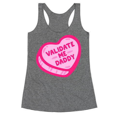 Validate Me Daddy Candy Heart Racerback Tank Top