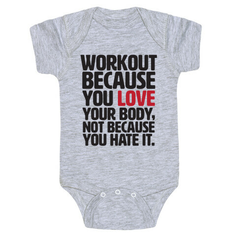 Workout Because You Love Your Body Baby One-Piece