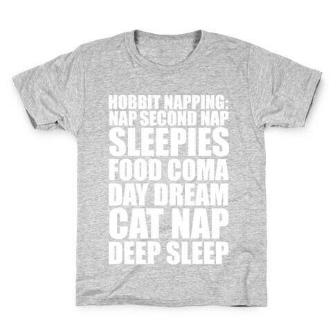 Hobbit Napping Nap Second Nap Sleepies Food Coma Day Dream Cat Nap Deep Sleep Kids T-Shirt