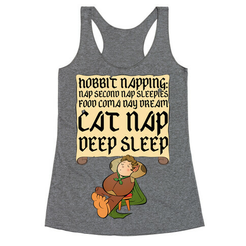 Hobbit Napping Nap Second Nap Sleepies Food Coma Day Dream Cat Nap Deep Sleep Racerback Tank Top