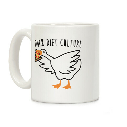 DUCK Diet Culture Coffee Mug