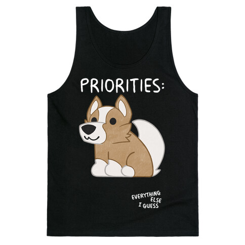 Corgi Priorities Tank Top