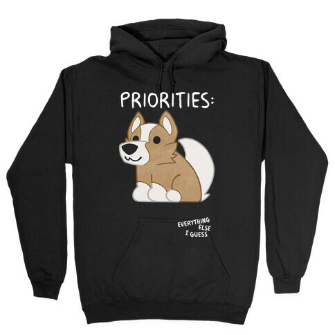 Corgi Priorities Hooded Sweatshirt