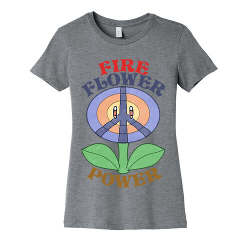 Fire Flower Power Womens T-Shirt