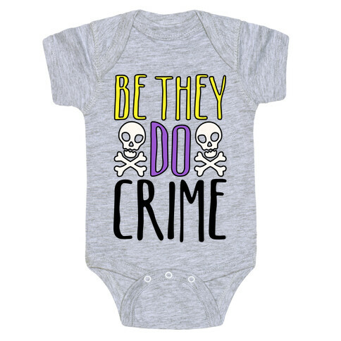 Be They Do Crime Baby One-Piece