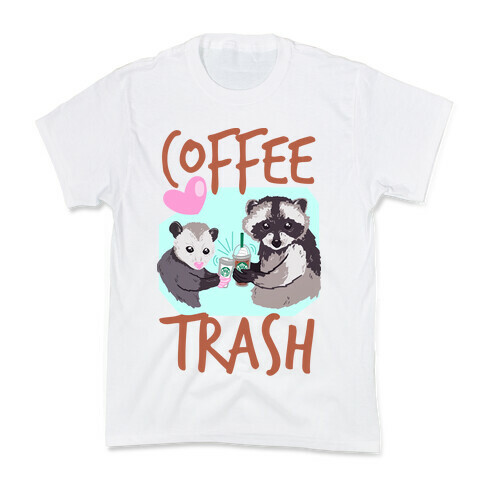 Coffee Trash Kids T-Shirt