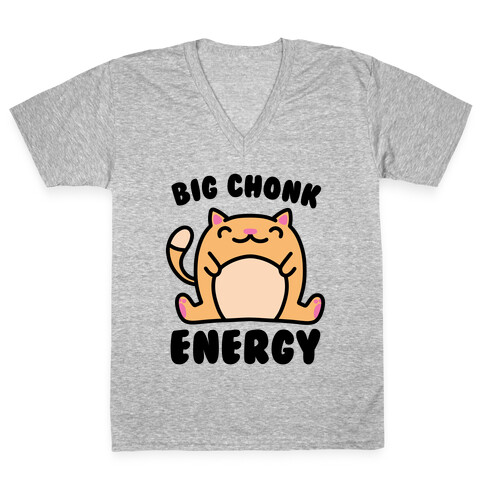 Big Chonk Energy V-Neck Tee Shirt