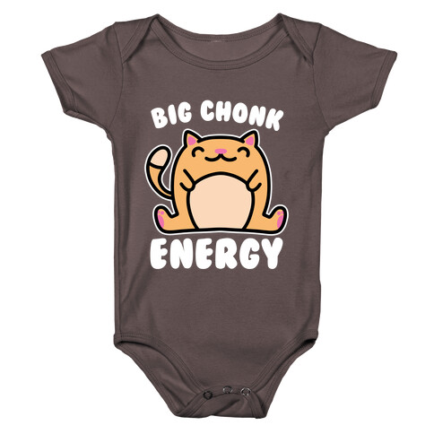 Big Chonk Energy Baby One-Piece