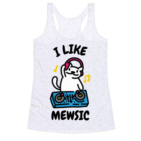 I Like Mewsic  Racerback Tank Top