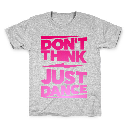Don't Think Just Dance Kids T-Shirt