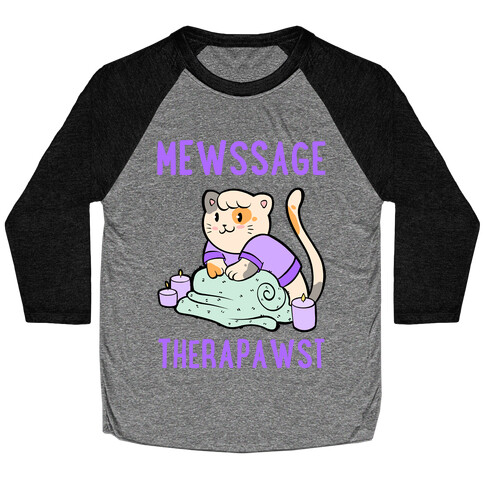 Mewssage Therapawst Baseball Tee