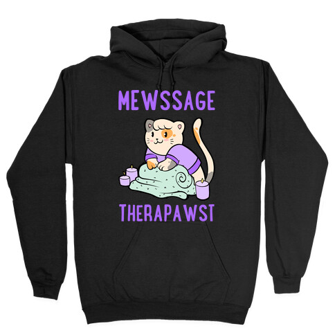 Mewssage Therapawst Hooded Sweatshirt