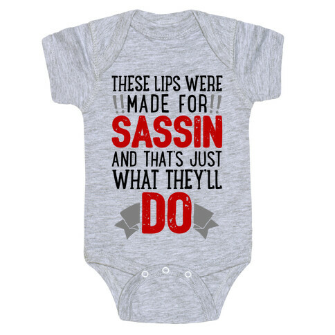 These Lips Were Made For Sassin' Baby One-Piece