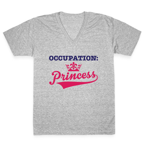 Occupation: Princess V-Neck Tee Shirt