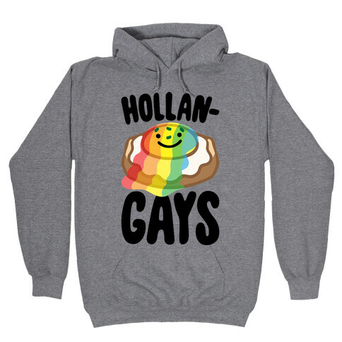 Hollangays Parody Hooded Sweatshirt