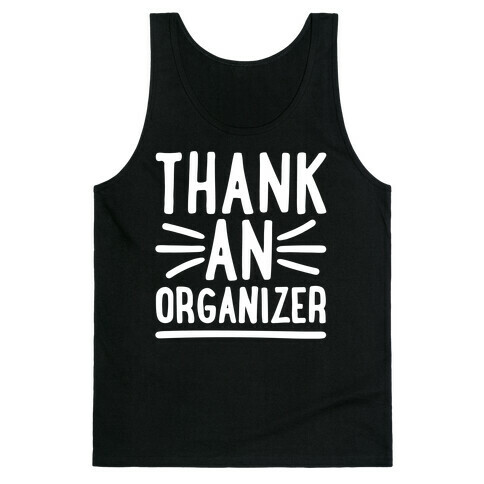 Thank An Organizer White Print Tank Top