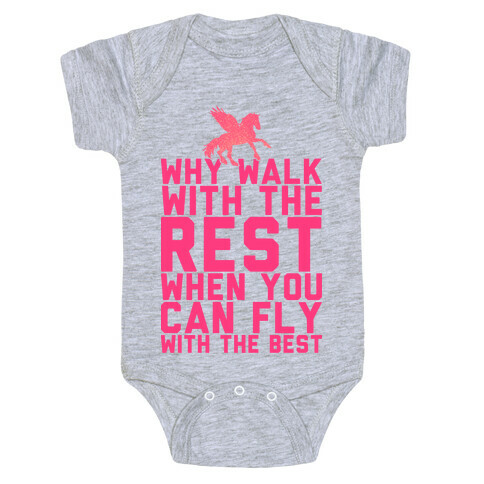 Why Walk With The Rest When You Can Fly With The Best Baby One-Piece