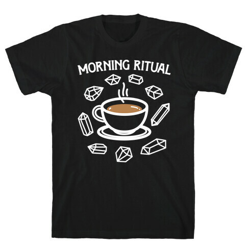 Morning Ritual Coffee and Crystals T-Shirt