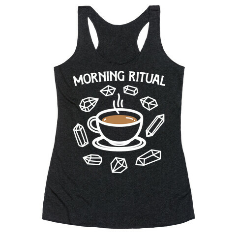 Morning Ritual Coffee and Crystals Racerback Tank Top