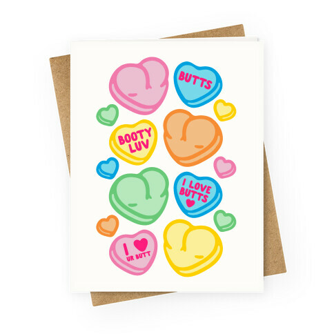 Candy Heart Butts Greeting Card