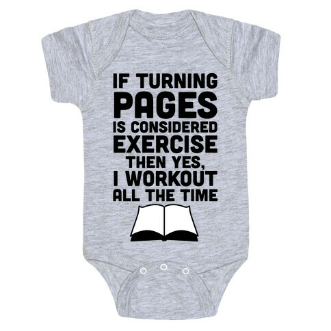 If Turning Pages Is Considered Exercise Baby One-Piece