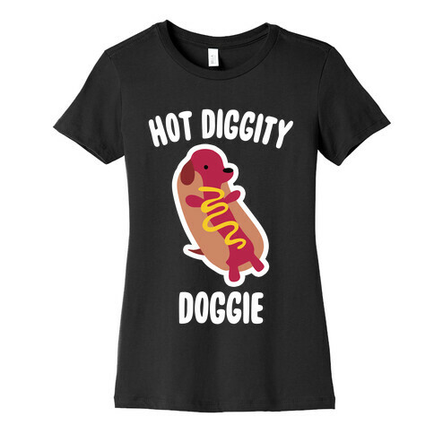 Hot Diggity Doggie Womens T-Shirt