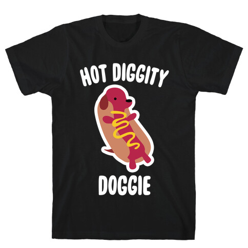 Hot Diggity Doggie T-Shirt