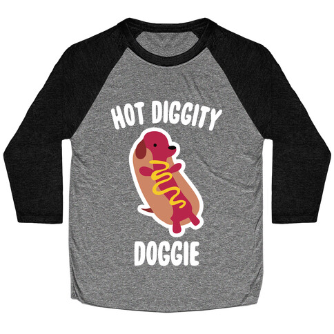 Hot Diggity Doggie Baseball Tee