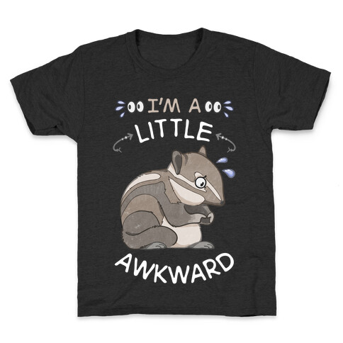 I'm A Little Awkward Kids T-Shirt