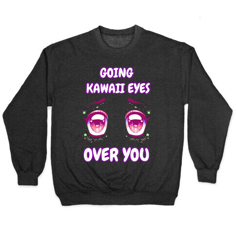 Going Kawaii Eyes Over You Pullover