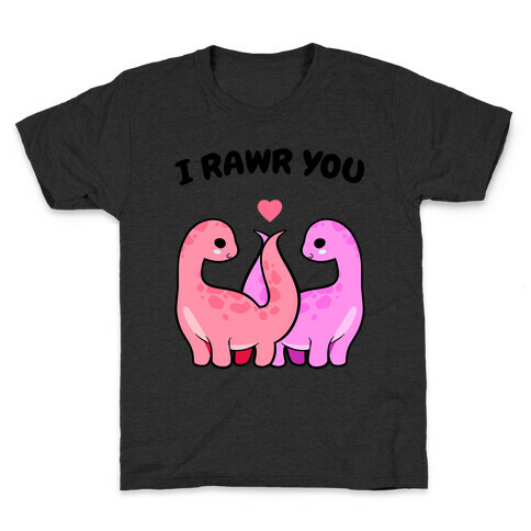 I Rawr You Kids T-Shirt