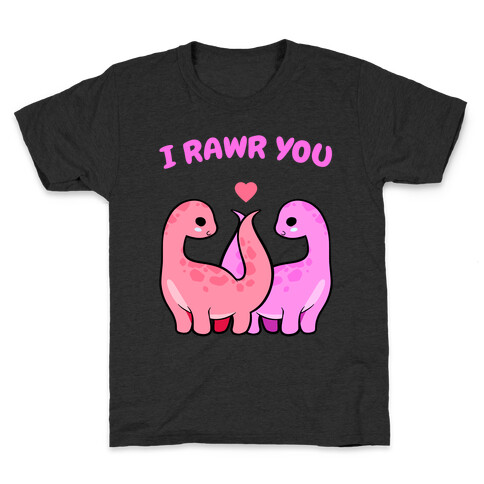 I Rawr You Kids T-Shirt