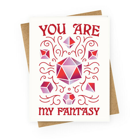 You Are My Fantasy DnD Valentine Greeting Card