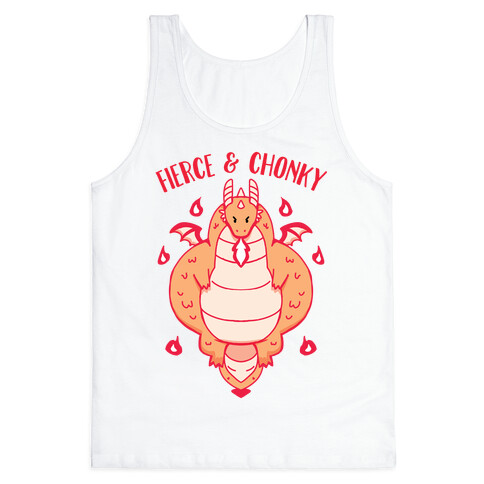 Fierce and Chonky Tank Top
