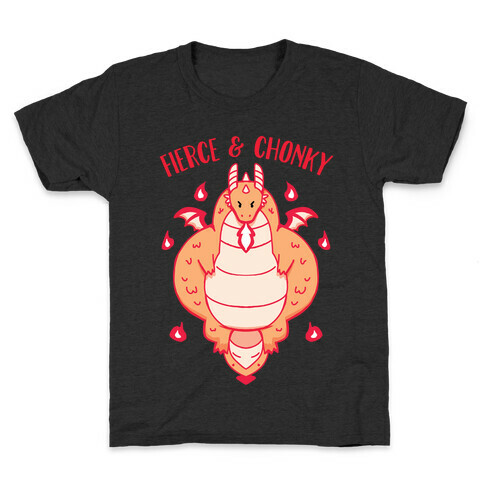 Fierce and Chonky Kids T-Shirt