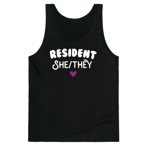 Resident She/They Tank Top