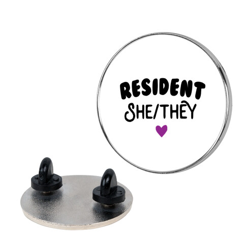 Resident She/They Pin