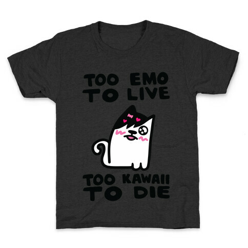 Too Emo to Live Too Kawaii to Die Kids T-Shirt