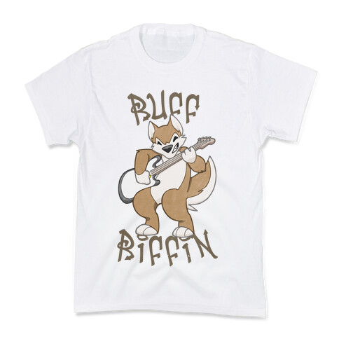 Ruff Riffin' Kids T-Shirt