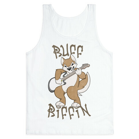 Ruff Riffin' Tank Top