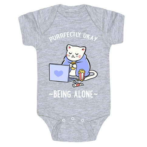 Purrfectly Okay Being Alone Baby One-Piece