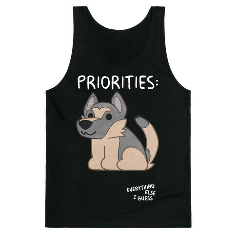 German Shepherd Priorities Tank Top