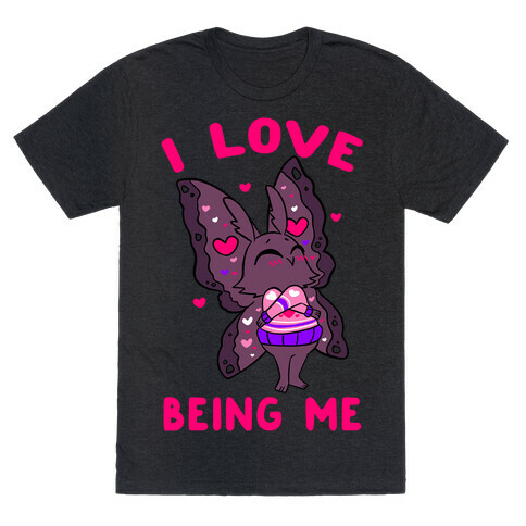 I Love Being Me T-Shirt