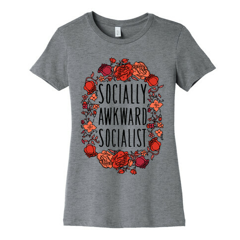 Socially Awkward Socialist Womens T-Shirt