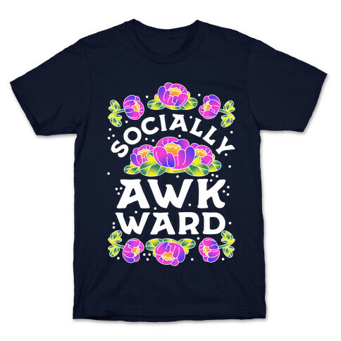 Socially Awkward (Floral) T-Shirt