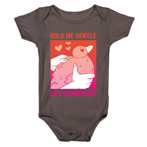 Hold Me Gentle Like Hamburger Baby One-Piece